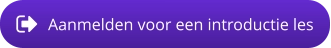 Aanmelden voor een introductie les